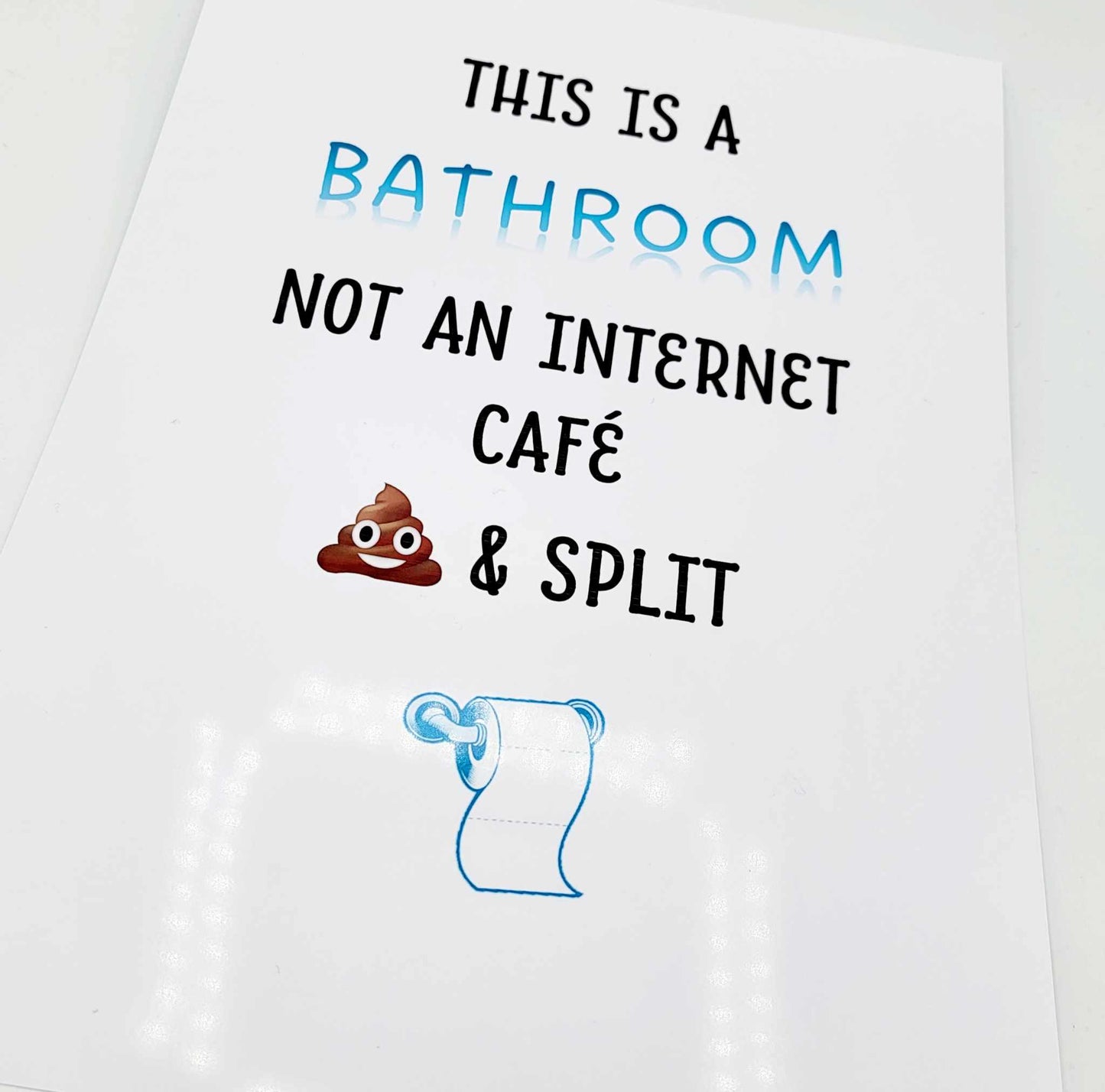 TOILET Humour! THIS IS A BATHROOM NOT AN INTERNET CAFE SO .....